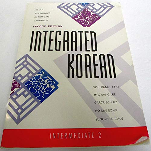 Integrated Korean: Intermediate 2, Second Edition (Klear Textbook in Korean Language)
